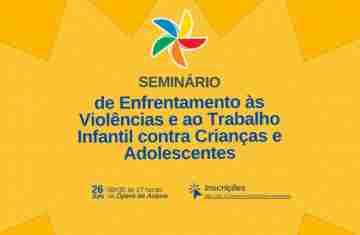  Paraná promove na quinta seminário sobre enfrentamento da violência contra crianças